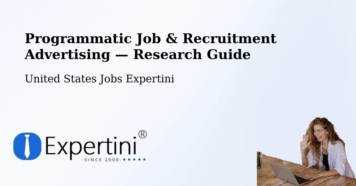Programmatic Job & Recruitment Advertising — Research Guide – Dranesville